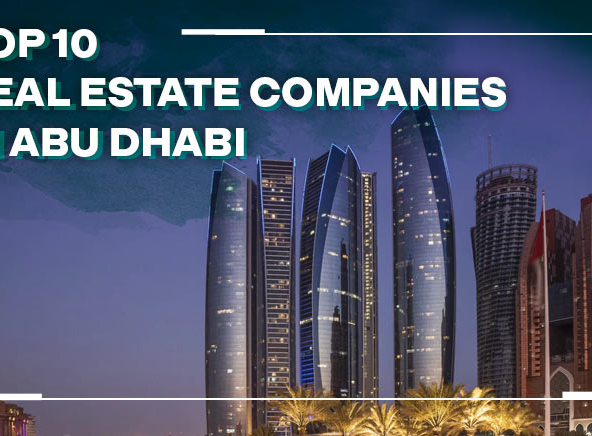 the Top 10 Real Estate Companies in Abu Dhabi